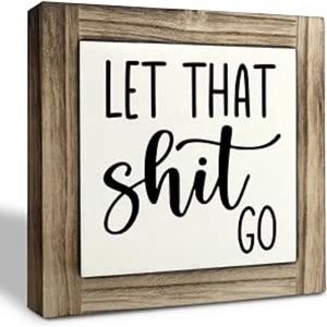 Funny Restroom Wood Plaque Sign, Let That "-hit" Go, Box Wood Plaques Desk Décor